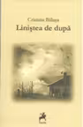 Linistea de dupa