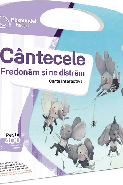 Raspundel Istetel - Cantecele. Fredonam si ne distram