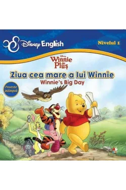 Disney English. Nivelul 1. Ziua cea mare a lui Winnie