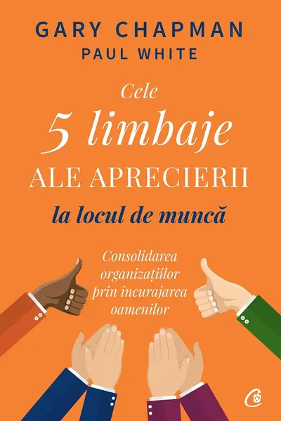 Cele 5 limbaje ale aprecierii la locul de munca