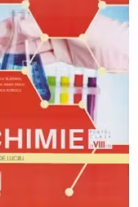 Chimie. Caiet de lucru pentru clasa a VIII-a