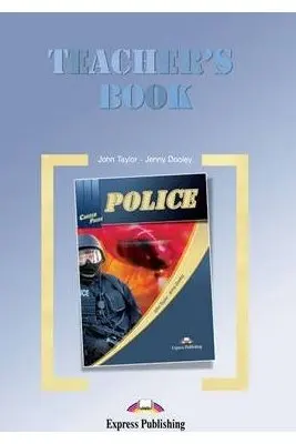 Curs limba engleza Career Paths Police Manualul profesorului - John Taylor, Jenny Dooley