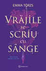 Vrajile se scriu cu sange