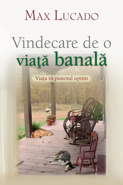 Vindecare de o viata banala