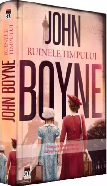 Ruinele timpului. Continuare a bestsellerului Baiatul cu pijamale in dungi