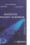 INSTITUTII SI POLITICI EUROPENE