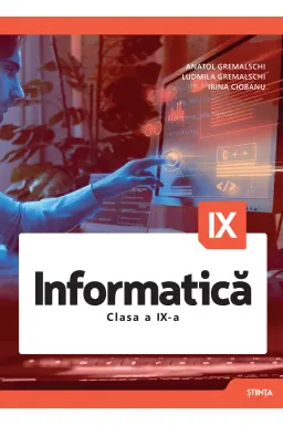 Informatica. Manual - clasa a 9-a
