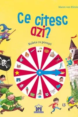 Ce citesc azi? Ruleta cu povesti. Carte cu roata - Maren von Klitzing. Ilustratii de Barbara Korthues