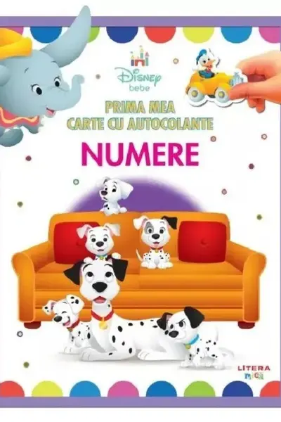 DISNEY BEBE. PRIMA MEA CARTE CU AUTOCOLANTE. NUMERE