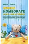 REMEDII HOMEOPATE PENTRU COPII SI BEBELUSI. Dana Ullman
