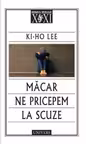 Macar ne pricepem la scuze