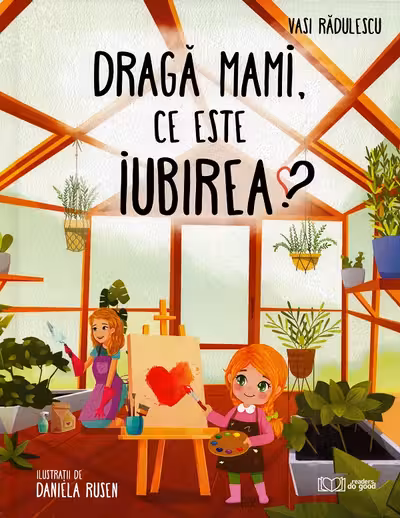Dragă mami, ce este iubirea?