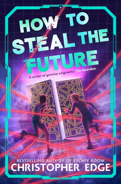 How to Steal the Future