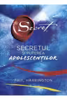 Secretul si puterea adolescentilor