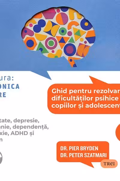 Ghid pentru rezolvarea dificultăților psihice ale copiilor și adolescenților (audiobook)