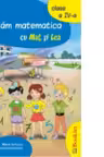 Invatam matematica cu Mat si Lea (clasa a IV-a)