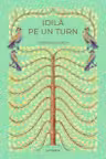 Romane nemuritoare. IDILA PE UN TURN.