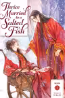 Thrice Married to a Salted Fish (Novel) - Volume 1