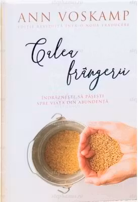Calea frangerii. Editie revizuita
