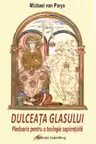 Dulceața glasului