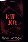 Kill Joy (After Dark Sprayed Edge Edition)