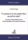 Ce poate si ce nu poate face un sef de stat? Locul si rolul sefului de stat in tari membre ale Uniunii Europene