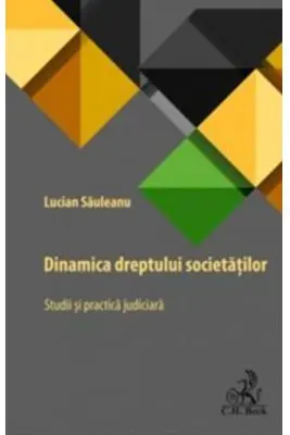 Dinamica societatilor. Studii si practica judiciara