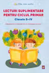 Lecturi suplimentare pentru Ciclul Primar Clasele 0 - IV