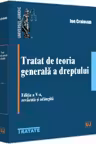 Tratat de teoria generala a dreptului. Editia a 5-a, revazuta si adaugita