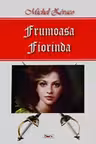 Royal de Beurevers. Frumoasa Fiorinda