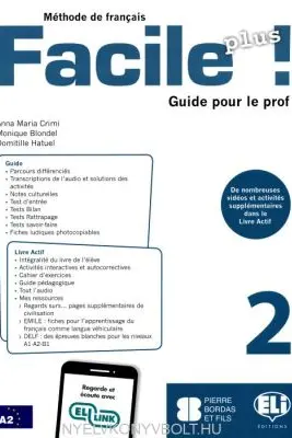 Facile plus! Guide pèdagogique + 2 CD audio 2 - Anna-Maria Crimi, Domitille Hatuel