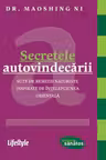 Secretele autovindecarii - Dr. Maoshing Ni