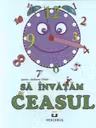 Sa invatam ceasul