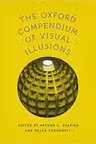 The Oxford Compendium of Visual Illusions - Arthur G. Shapiro, Dejan Todorovic