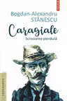 Caragiale. Scrisoarea pierduta