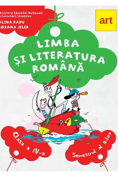 Limba si literatura romana. Manual clasa a IV-a, semestrul al II-lea
