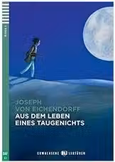 Aus dem Leben eines Taugenichts
