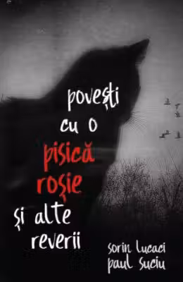 Povești cu o pisică roșie și alte reverii