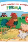 HAI SA ASCULTAM CUM VORBESTE FERMA. Carte cu sunete