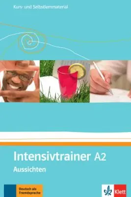 Intensivtrainer A2, Aussichten. Kurs- und Selbstlernmaterial