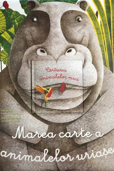 Marea carte a animalelor uriașe și Carticica animalelor mici