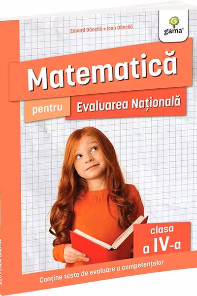 Matematica pentru Evaluarea Nationala clasa a IV-a