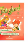 Curs de limba engleza Fairyland 4. Vocabular si Gramatica - Jenny Dooley, Virginia Evans