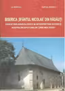 Biserica Sfantul Nicolae din Radauti. Cercetari arheologice si interpretari istorice asupra inceputurilor Tarii Moldovei