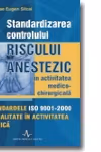 Standardizarea controlului riscului anestezic
