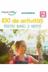 100 de activitati pentru bunici si nepoti