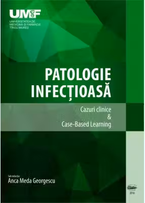Patologie infectioasa. Cazuri Clinice & Case-Based Learning. Alb-negru