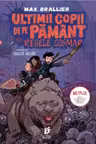 Ultimii copii de pe pamant si Regele Cosmar