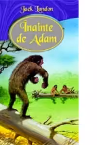 INAINTE DE ADAM