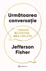 Urmatoarea conversatie